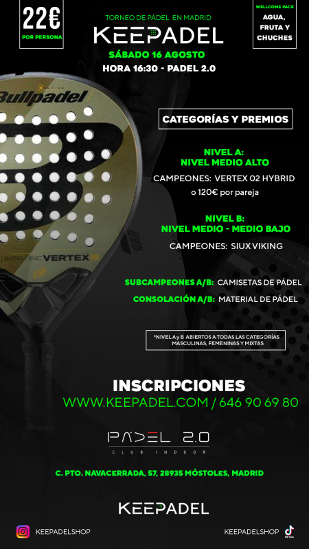 Apúntate a TORNEO KEEPADEL SÁBADO 16 AGOSTO & PADEL 2.0