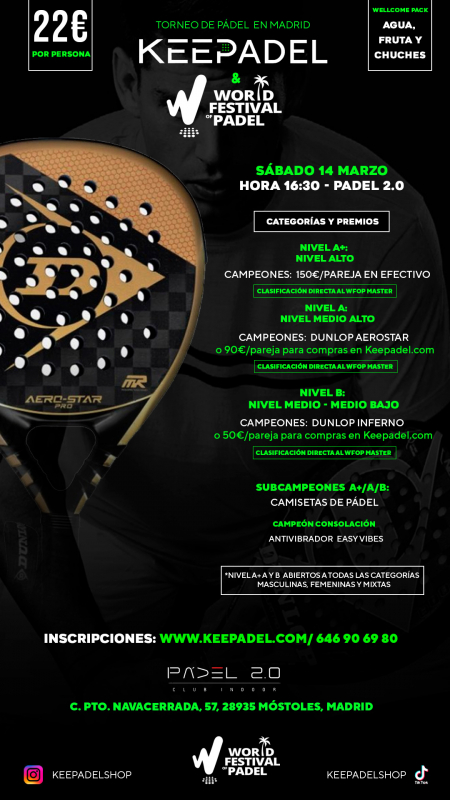 Apúntate a TORNEO KEEPADEL & WORLD PADEL FESTIVAL SÁBADO 14 MARZO & PADEL 2.0