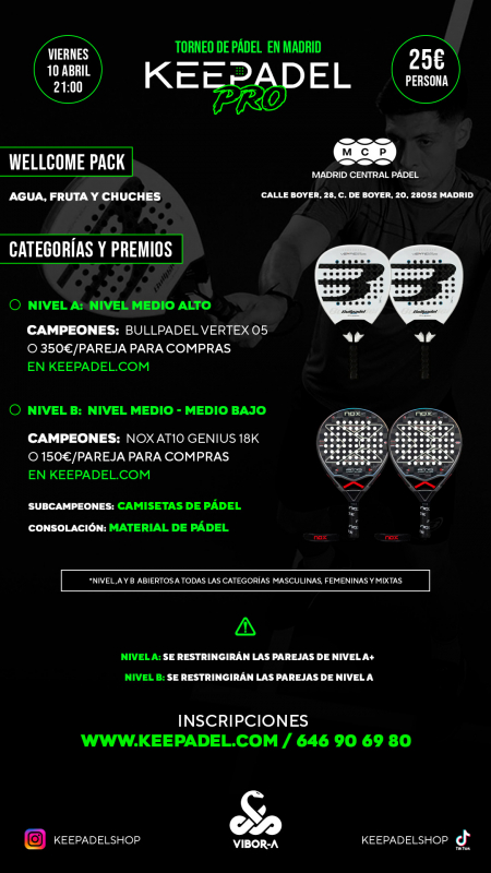 Apúntate a TORNEO NOCTURNO KEEPADEL PRO 10 DE ABRIL & MADRID CENTRAL PADEL