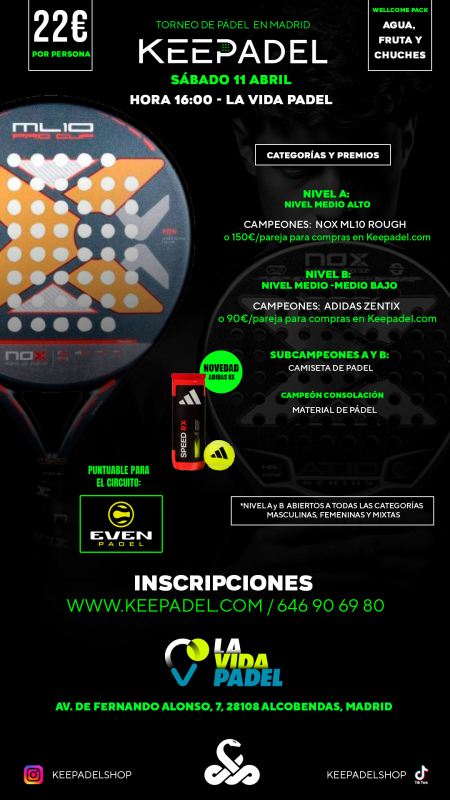 Apúntate a TORNEO KEEPADEL SABADO 11 DE ABRIL & LA VIDA PADEL (ALCOBENDAS)