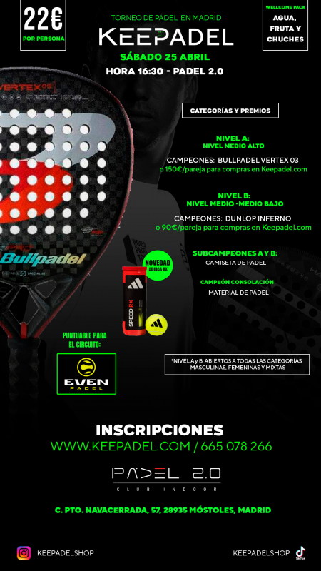 Apúntate a TORNEO KEEPADEL SÁBADO 25 ABRIL & PADEL 2.0