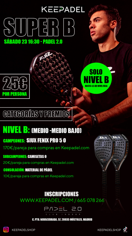 Apúntate a TORNEO KEEPADEL SUPER B SÁBADO 23 MAYO & PADEL 2.0