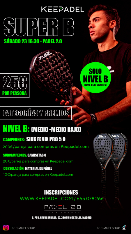 Apúntate a TORNEO KEEPADEL SUPER B SÁBADO 23 MAYO & PADEL 2.0